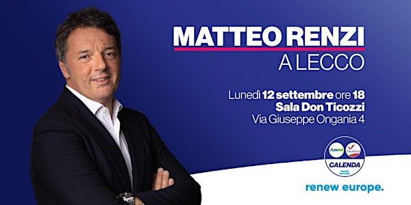 Matteo Renzi a Lecco
