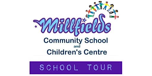 Millfields Community School Tour for Reception start 2023