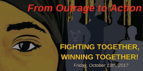 From Outrage to Action: Fighting Together, Winning Together! primary image