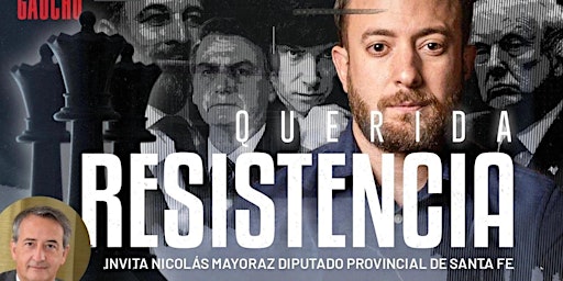 Documental "Querida Resistencia" (Prod. Gaucho Estudio), de Agustín Laje.