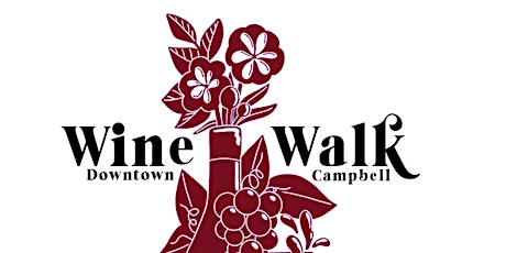 Fall Wine Walk-Downtown Campbell 2022 primary image