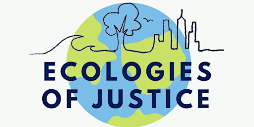 Ecologies of Justice Initiative: Eleana Kim