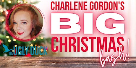 Charlene Gordon's Big Christmas Bash primary image