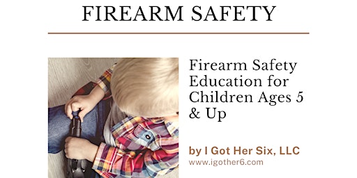 Intro to Firearm Safety Education for Children