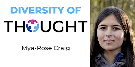 Diversity of Thought - Mya-Rose Craig
