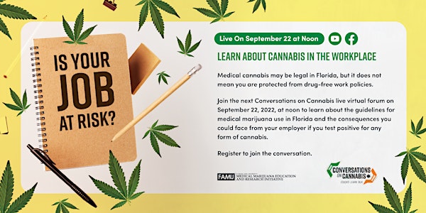Is Your Job At Risk? Learn About Cannabis in The Workplace