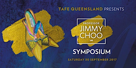 TAFE Queensland Presents Professor Jimmy Choo - Fashion Symposium primary image