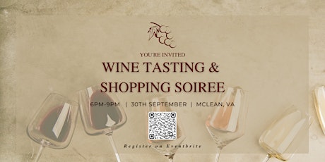 Wine Tasting and Shopping Soiree!