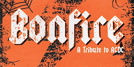 The L Presents: Bonfire (A Tribute To ACDC) and Rust