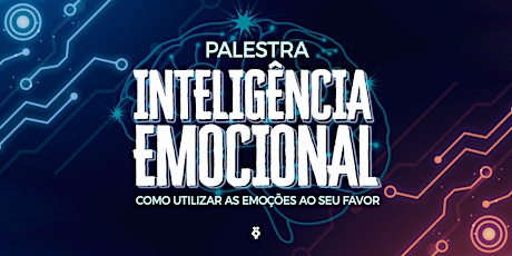 Imagem principal do evento [MACEIÓ/AL] Palestra Gratuita: Inteligência Emocional - 13/09/2022