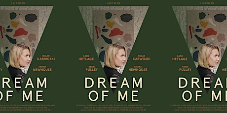 Dream of Me Premiere (Early Showing)