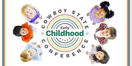 2022 Cowboy State Early Childhood Conference