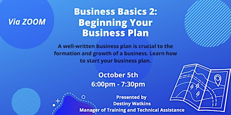 Business Basics 2: Beginning Your Business Plan