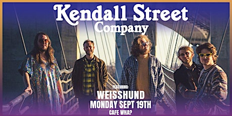 Kendall Street Company w/ Weisshund