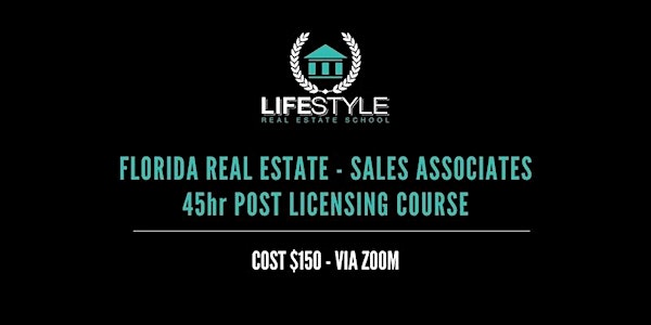 45hr Post Licensing Course - Real Estate Sales Associates (September, 2022)