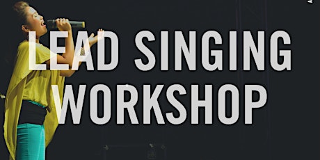 Singing Lead Workshop primary image