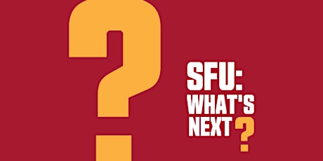 SFU: What's Next? - Vancouver Campus Round Table Conversation