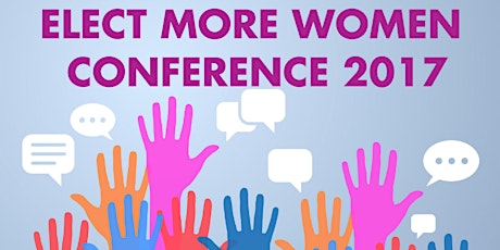 Elect More Women Conference 2017 primary image