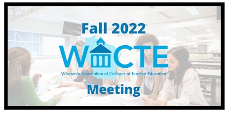 Fall 2022 WACTE Meeting