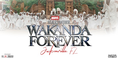 Black Panther: Wakanda Forever  - Jacksonville Screening