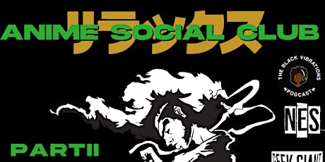 Anime Social Club: PART2