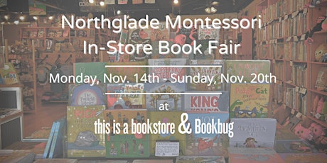 In-Store  & Online Book Fair for Northglade Montessori