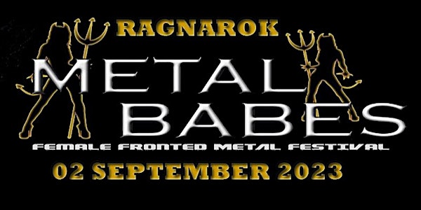 METAL BABES 2023-FEMALE FRONTED METAL FEST@RAGNAROK LIVE CLUB,B-3960 BREE