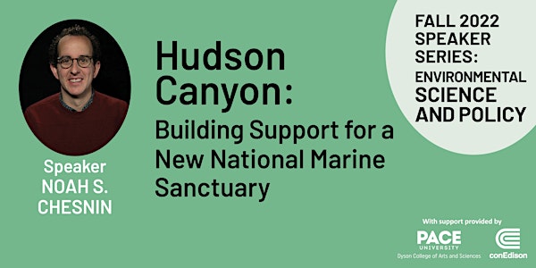 Hudson Canyon: Building Support for a New National Marine Sanctuary