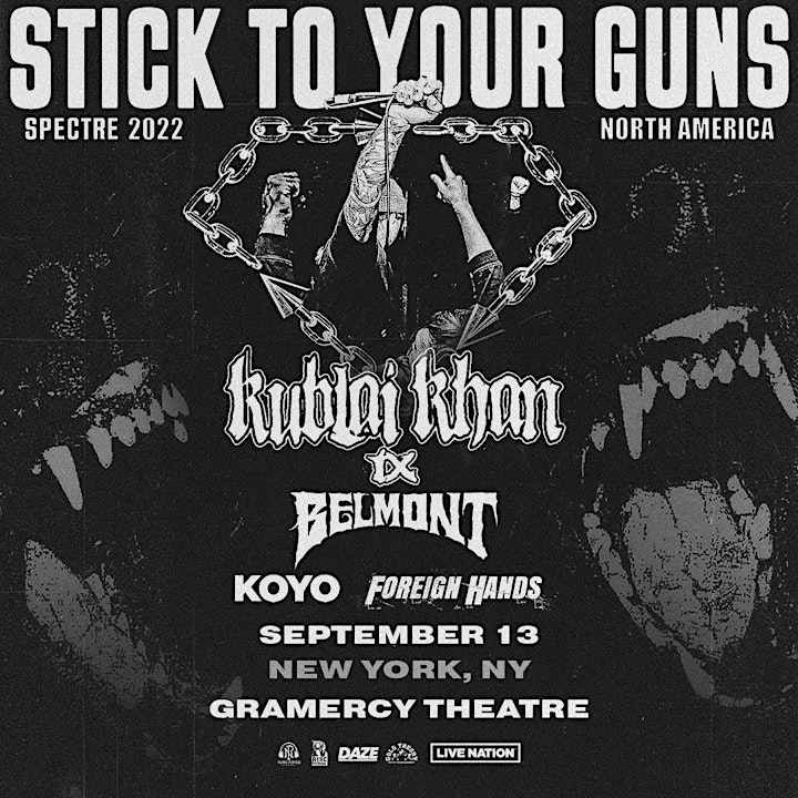 Stick To Your Guns, Kublai Khan TX, Belmont, Koyo, Foreign Hands image
