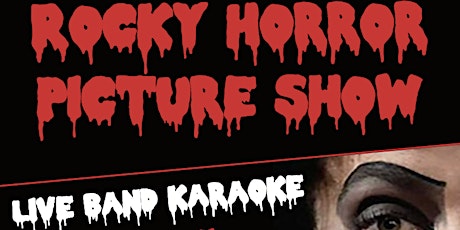 The 9th Rocky Horror Picture Show Live Band Karaoke Halloween Extravaganza!