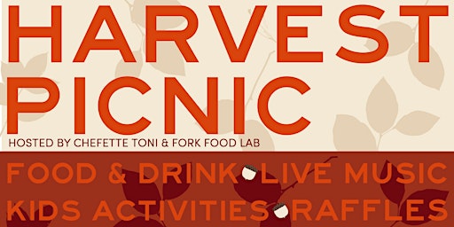 Harvest Picnic with Chefette Toni
