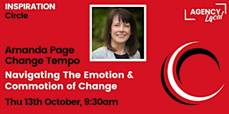 Inspiration Circle: Navigating  Emotion & Commotion of Change - Amanda Page