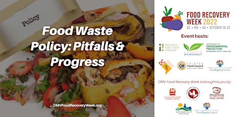 Food Waste Policy: Pitfalls & Progress