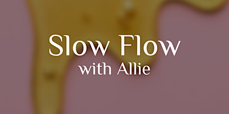 Slow Flow (In-Person Class)