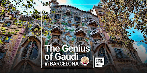 The Genius of Gaudi in Barcelona