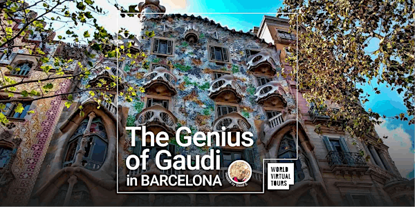 The Genius of Gaudi in Barcelona
