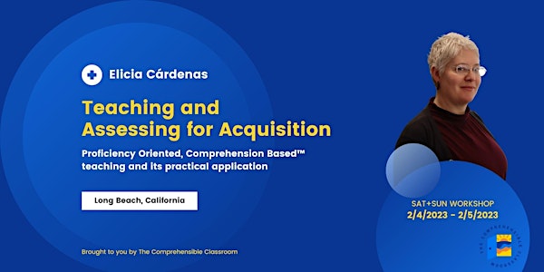 Teaching and Assessing for Acquisition - Long Beach, CA 2023