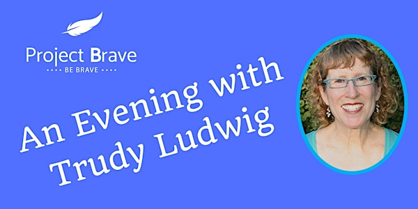 An Evening with Trudy Ludwig