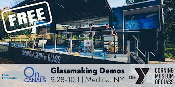 Corning Museum of Glass Mobile Hot Shop | Glassmaking Demos On the Canals