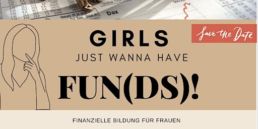 Girls just wanna have Fun(ds)!