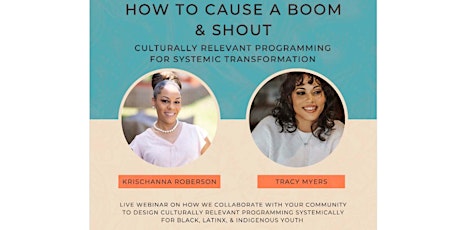 Let's Create Culturally Relevant  Student Programming with a BOOM & SHOUT!