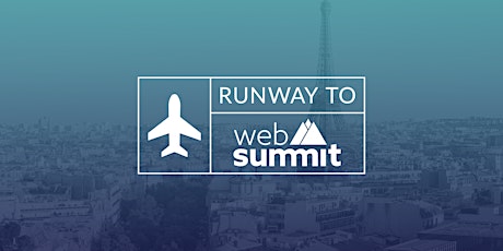 Runway to Web Summit - Paris primary image