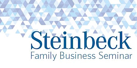 Steinbeck Family Business Seminar with Bolton/Servicon Systems primary image