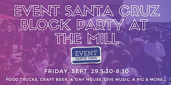 Event Santa Cruz Start of Fall Block Party