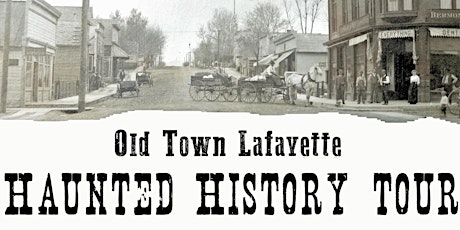 Old Town Lafayette Haunted History Tour