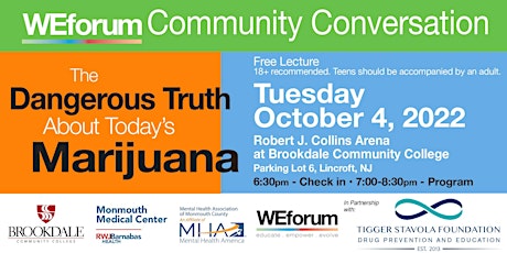 Community Conversation:  The Dangerous Truth About Today's Marijuana