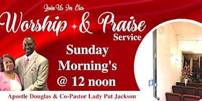 Sunday Morning Worship & Praise Service