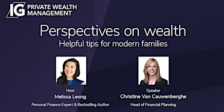 Imagem principal do evento Perspectives on Wealth: Helpful tips for modern families