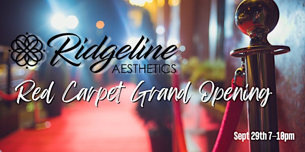 Ridgeline Red Carpet Grand Opening