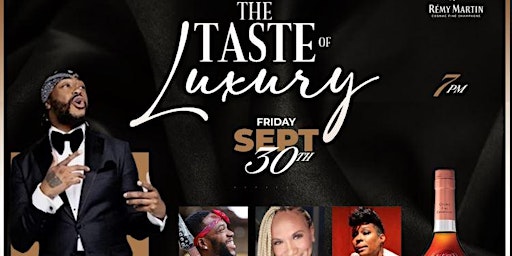 The Taste of Luxury featuring Raheem DeVaughn